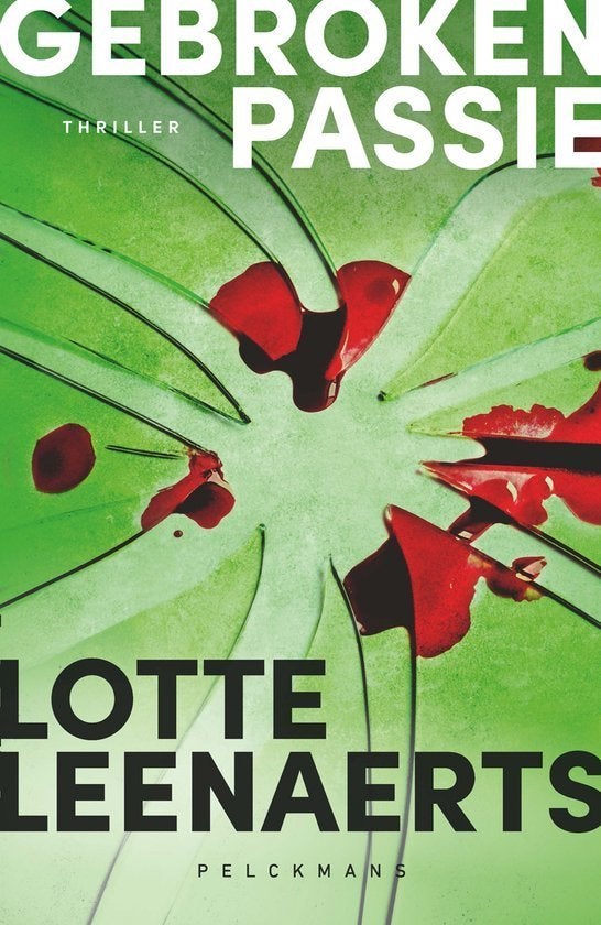 Gebroken passie - Lotte Leenaerts, Ophalen of Verzenden, Zo goed als nieuw