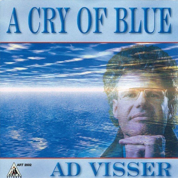 Ad Visser – A Cry Of Blue  (CD) Nieuw, Ophalen of Verzenden, Nieuw in verpakking