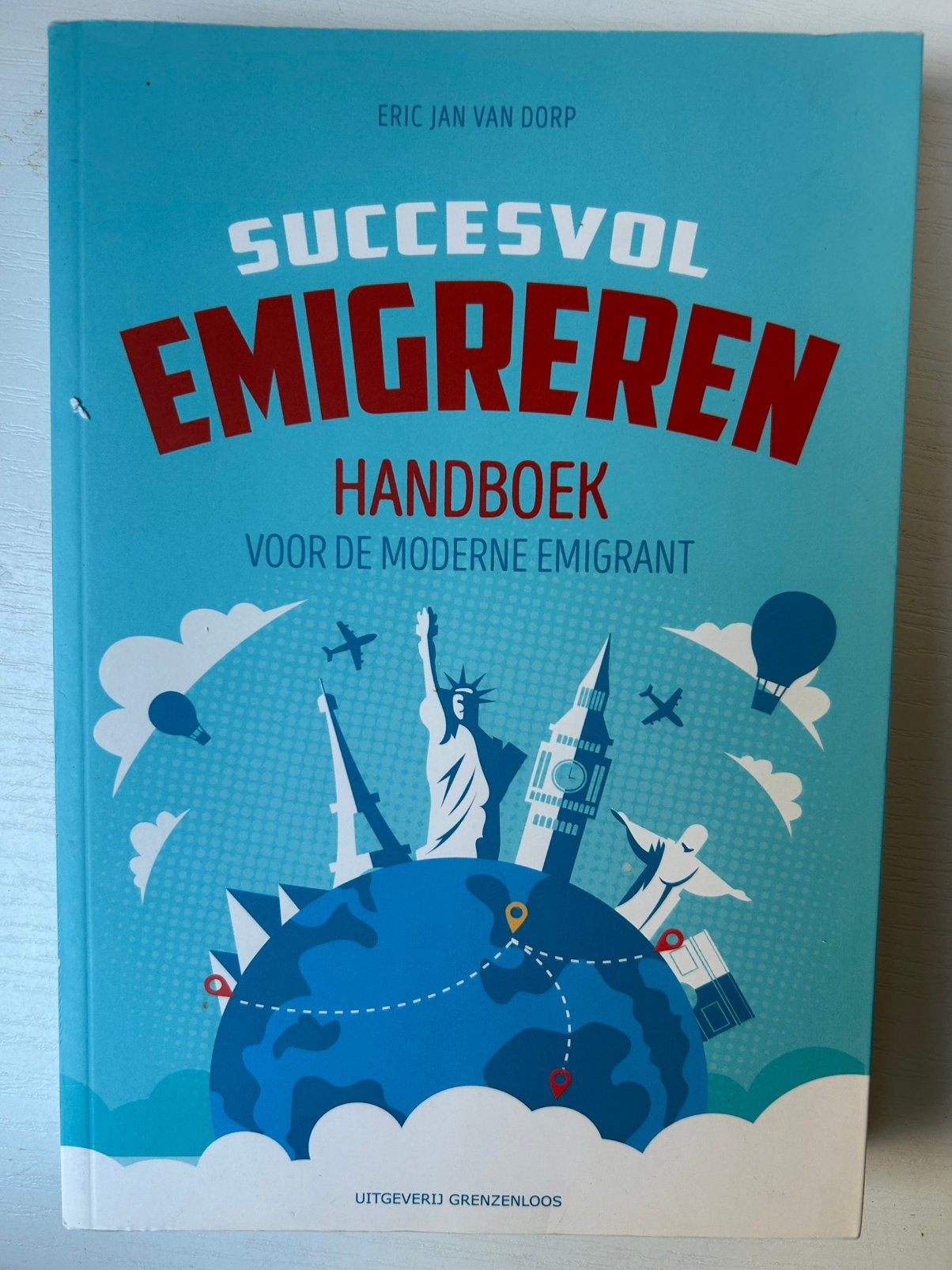 Eric Jan van Dorp - Succesvol emigreren, Eric Jan van Dorp, Europa, Ophalen of Verzenden, Taalgids