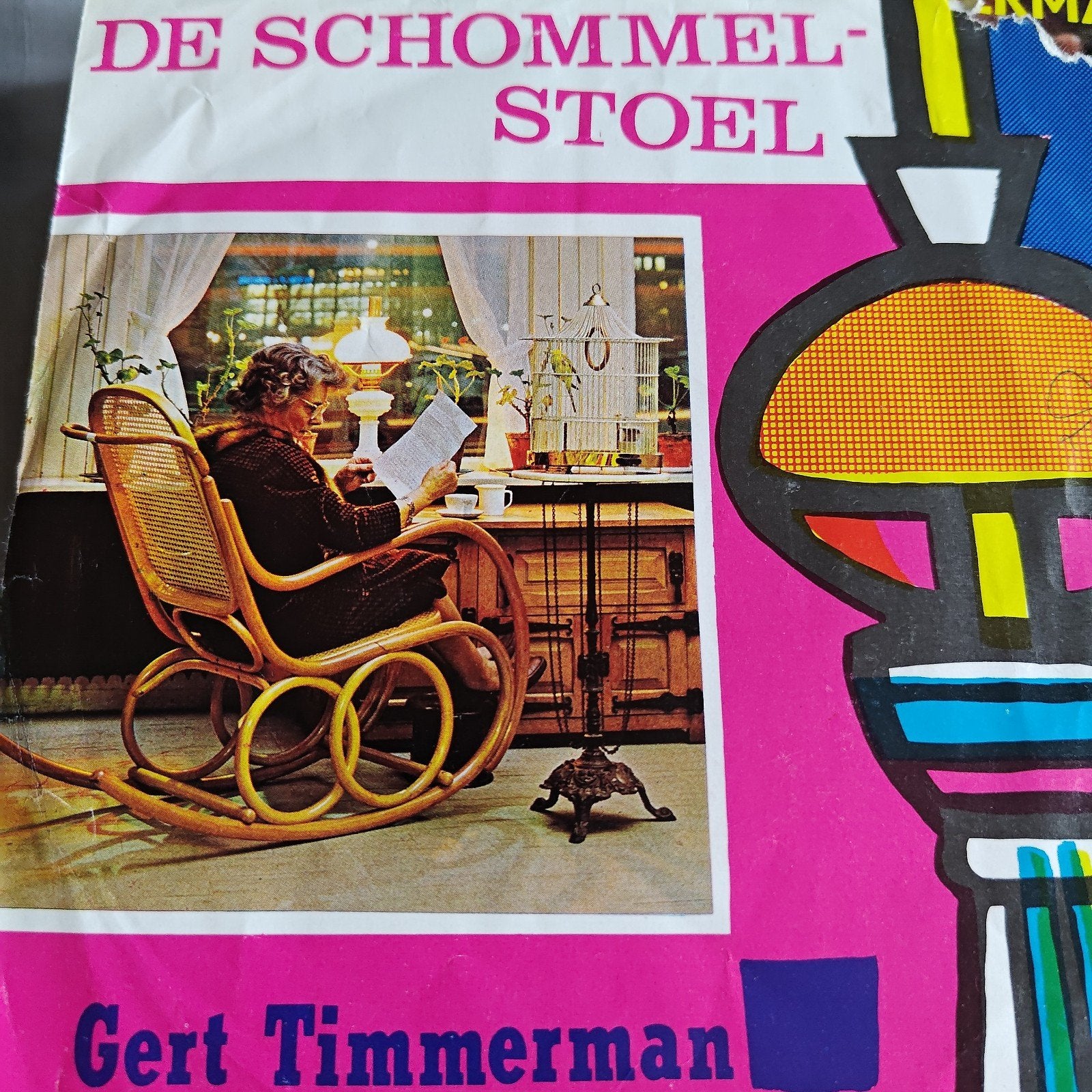 Gert Timmerman - De Schommelstoel ), Ophalen of Verzenden, Gebruikt, 7 inch