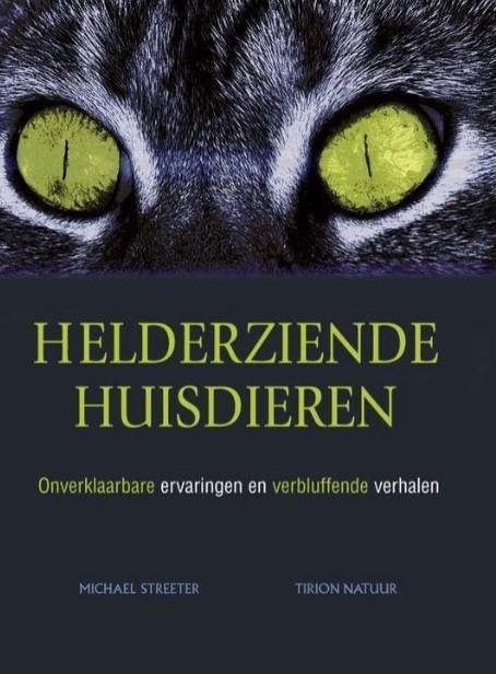 Helderziende huisdieren, Michael Streeter, Verzenden, Zo goed als nieuw, Spiritualiteit algemeen, Overige typen