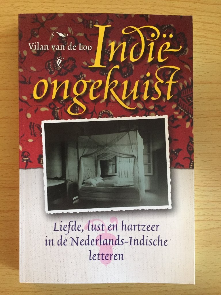 Liefde, lust en hartzeer in de Nederlands-Indische letteren, Ophalen of Verzenden, Gelezen, Vilan van de Loo