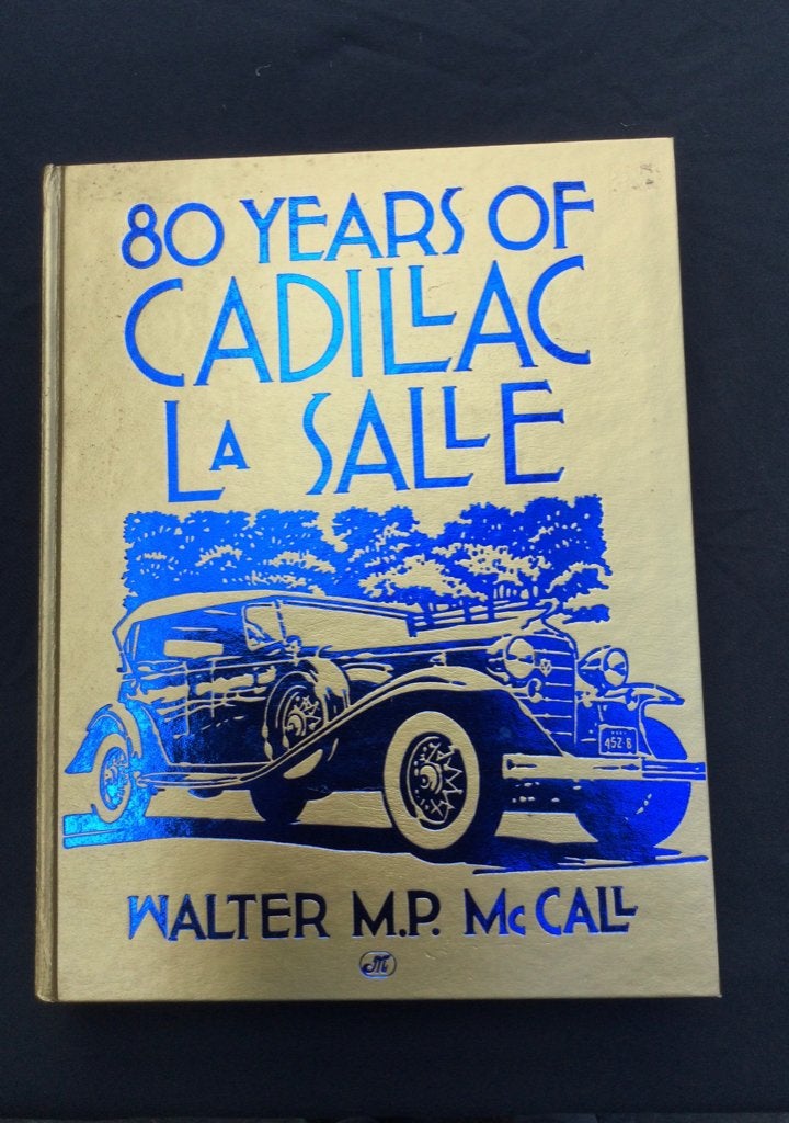 Cadillac - Cadillac 80 years La Salle. Walther Mc.Call., Onbekend, Algemeen, Ophalen of Verzenden, Zo goed als nieuw