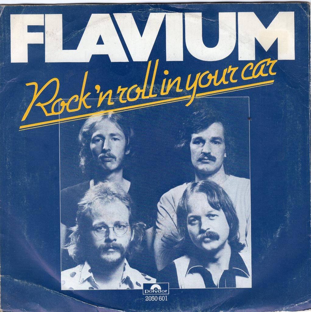 FLAVIUM  -  Rock 'n roll in your car, Gebruikt, 7 inch, Single, 1970 - 1979