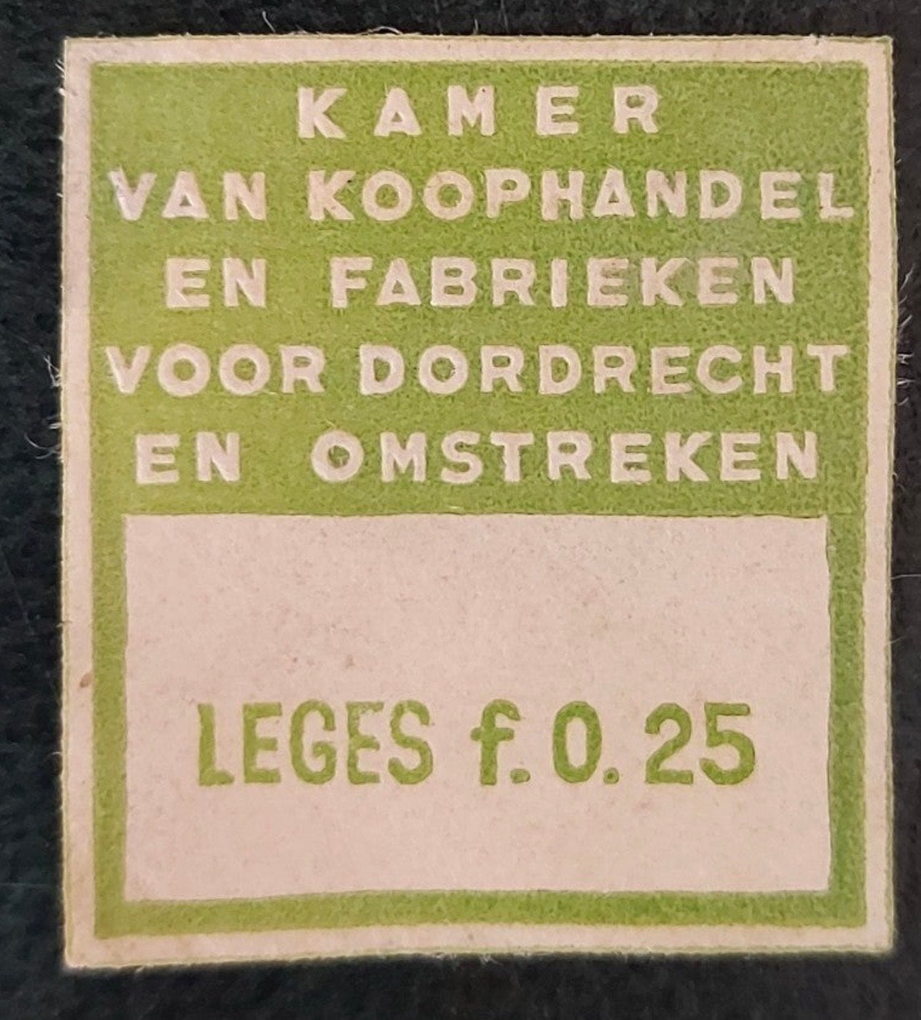 GEZOCHT: Kamer van Koophandel Dordrecht en Omstreken Leges, Postzegels en Munten, Ophalen of Verzenden, T/m 1940