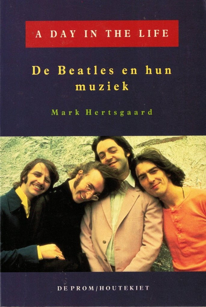 A Day in the life. De Beatles en hun muziek - M. Hertsgaard, Boeken, Gelezen, Artiest, Ophalen of Verzenden, M. Hertsgaard