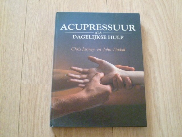 Chris Jarmey - Acupressuur als dagelijkse hulp HC, Ophalen of Verzenden, Zo goed als nieuw, Overige onderwerpen, Achtergrond en Informatie