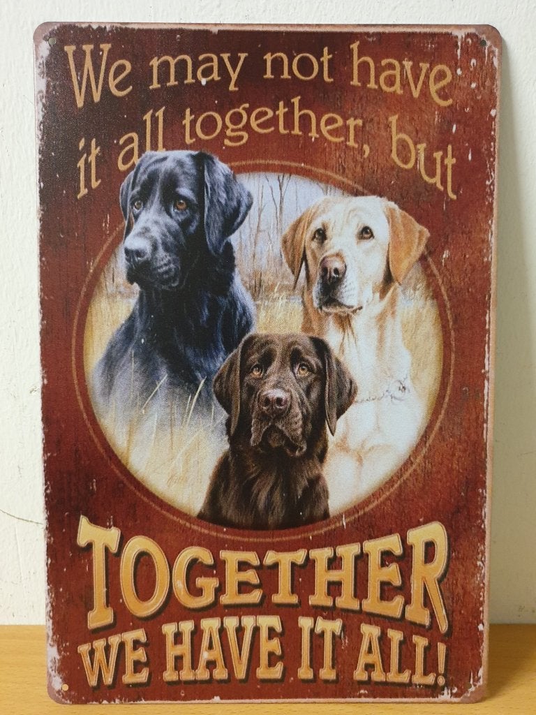 Labrador honden together have it all reclamebord van metaal, Info@deconoord.nl, Deco Noord, Nieuw, Ophalen of Verzenden