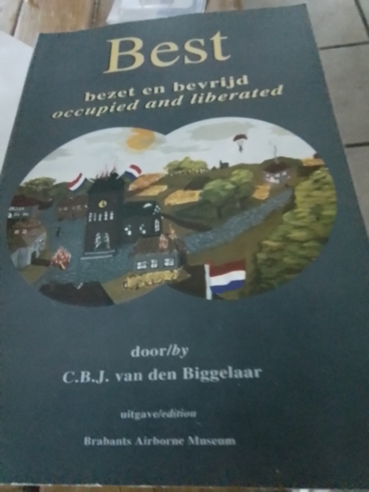 Best: Bezet en Bevrijd - C.B.J. van den Biggelaar, Tweede Wereldoorlog, C.B.J. van den Biggelaar, Ophalen of Verzenden, Zo goed als nieuw