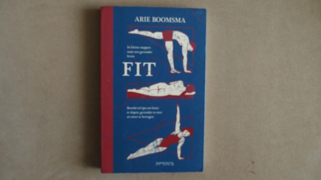 Fit - Arie Boomsma, Ophalen of Verzenden, Zo goed als nieuw