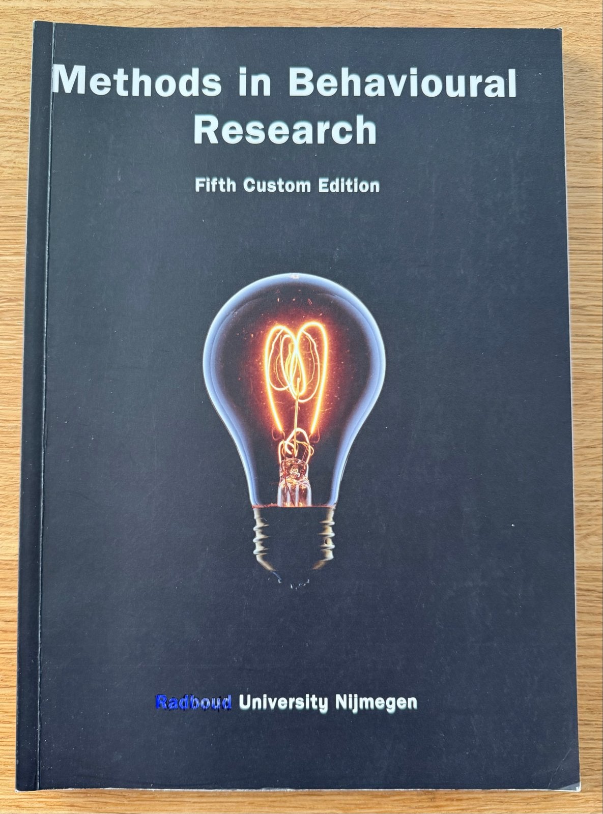 Methods in Behavioural Research - Radboud Universiteit, Ophalen of Verzenden, Gamma, Gelezen, WO