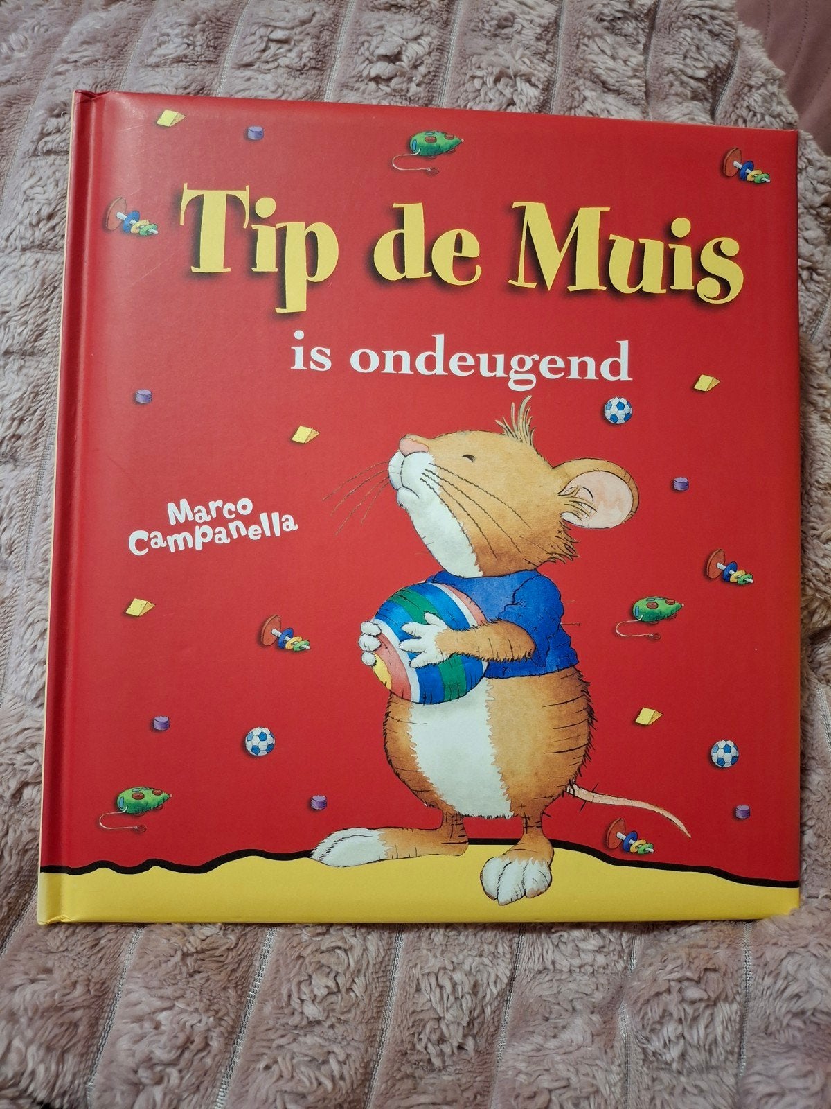 Tip de Muis is ondeugend - Marco Campanella, Boeken, Fictie algemeen, Jongen of Meisje, Nieuw, Ophalen of Verzenden