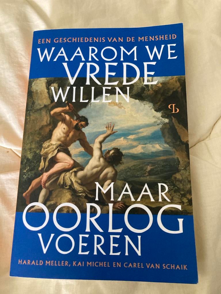 Waarom we vrede willen maar oorlog voeren - Geschiedenis, Boeken, Ophalen of Verzenden, Zo goed als nieuw