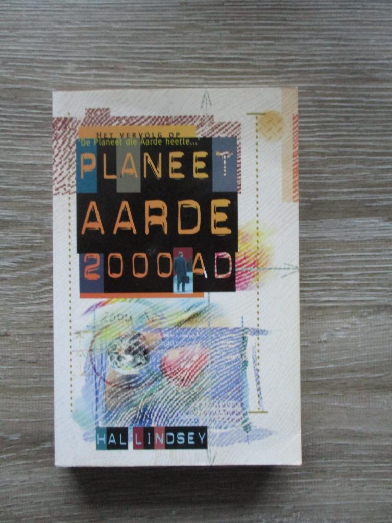 Planeet aarde 2000 AD - Hal Lindsey, Ophalen of Verzenden, Gelezen