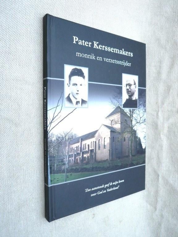 Oosterhout Nbr. Pater Kerssemaker monnik en verzetsstrijder., Ophalen of Verzenden, Tweede Wereldoorlog, Zo goed als nieuw, Overige onderwerpen