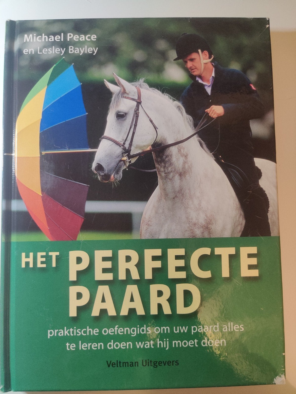 M. Peace - Het perfecte paard, Ophalen of Verzenden, Paarden of Pony's, M. Peace; L. Bayley, Gelezen