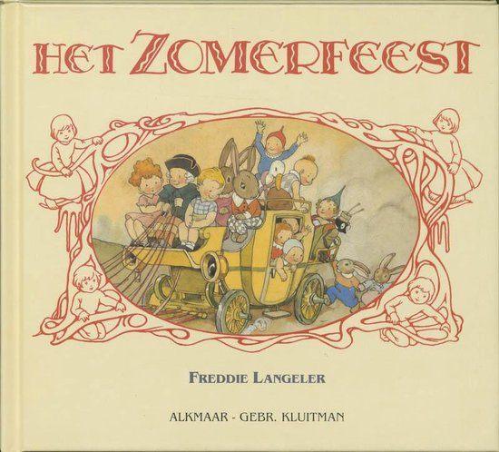 Freddie Langeler - Het Zomerfeest - Kluitman, Boeken, Ophalen of Verzenden, Zo goed als nieuw, Freddie Langeler, Prentenboek
