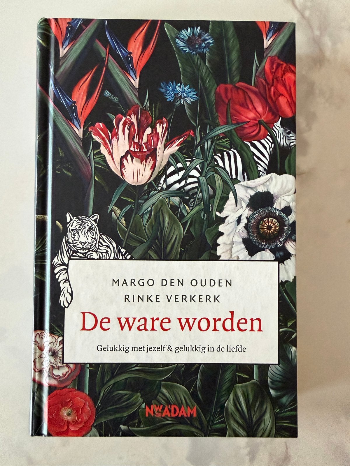 De ware worden - Margo den Ouden & Rinke Verkerk