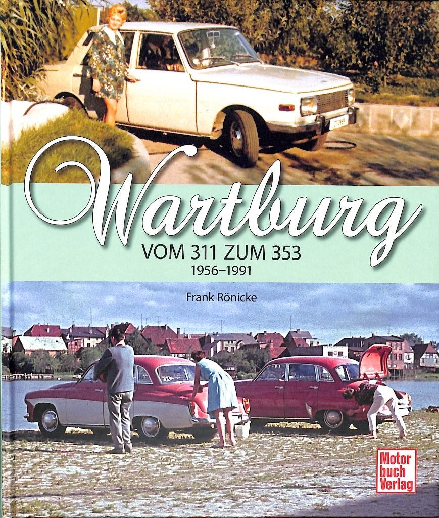 Wartburg Vom 311 zum 353 1956-1991, Frank Ronicke, Nieuw, Ophalen of Verzenden, Overige merken