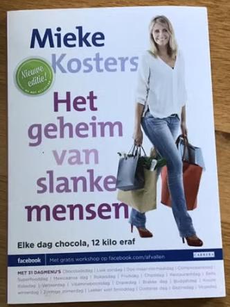 Het geheim van slanke mensen Mieke Kosters, Ophalen of Verzenden, Zo goed als nieuw