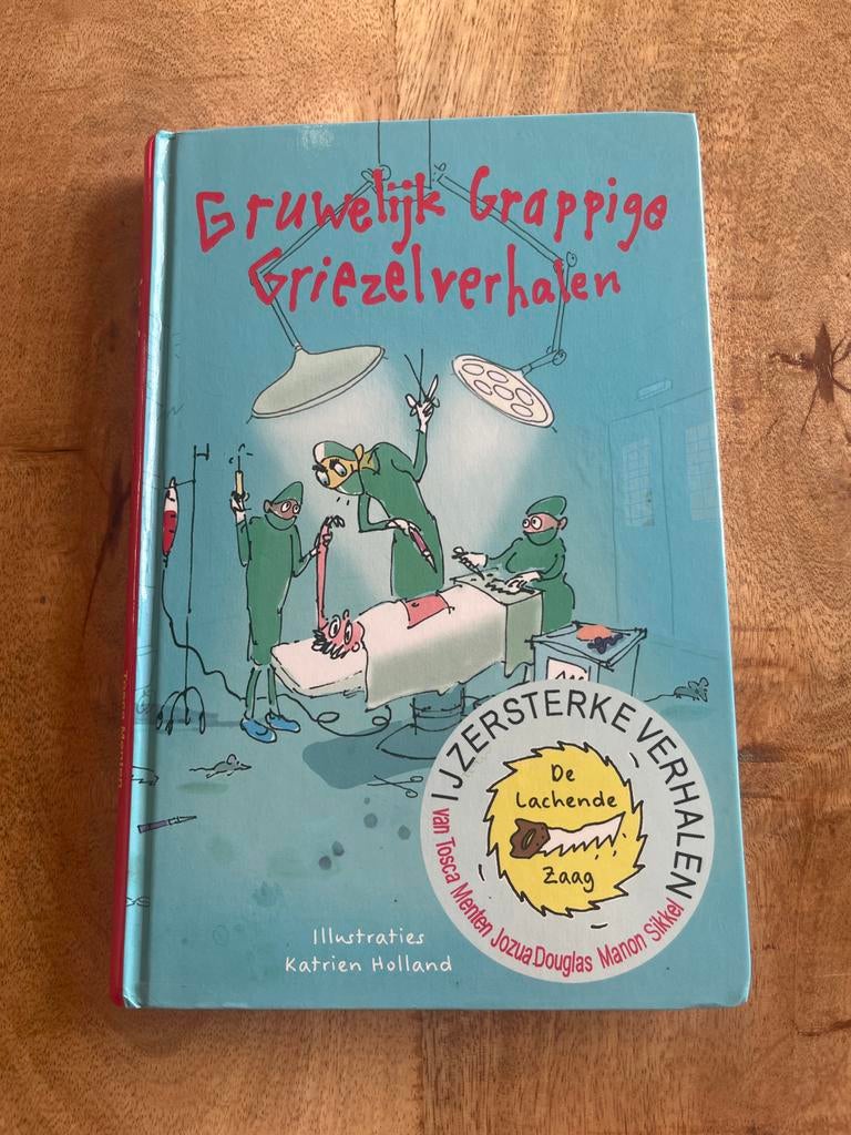 Gruwelijk Grappige Griezelverhalen - De Lachende Zaag, Fictie algemeen, Ophalen of Verzenden, Zo goed als nieuw, Tosca Menten, Jozua Douglas en Manon Sikkel