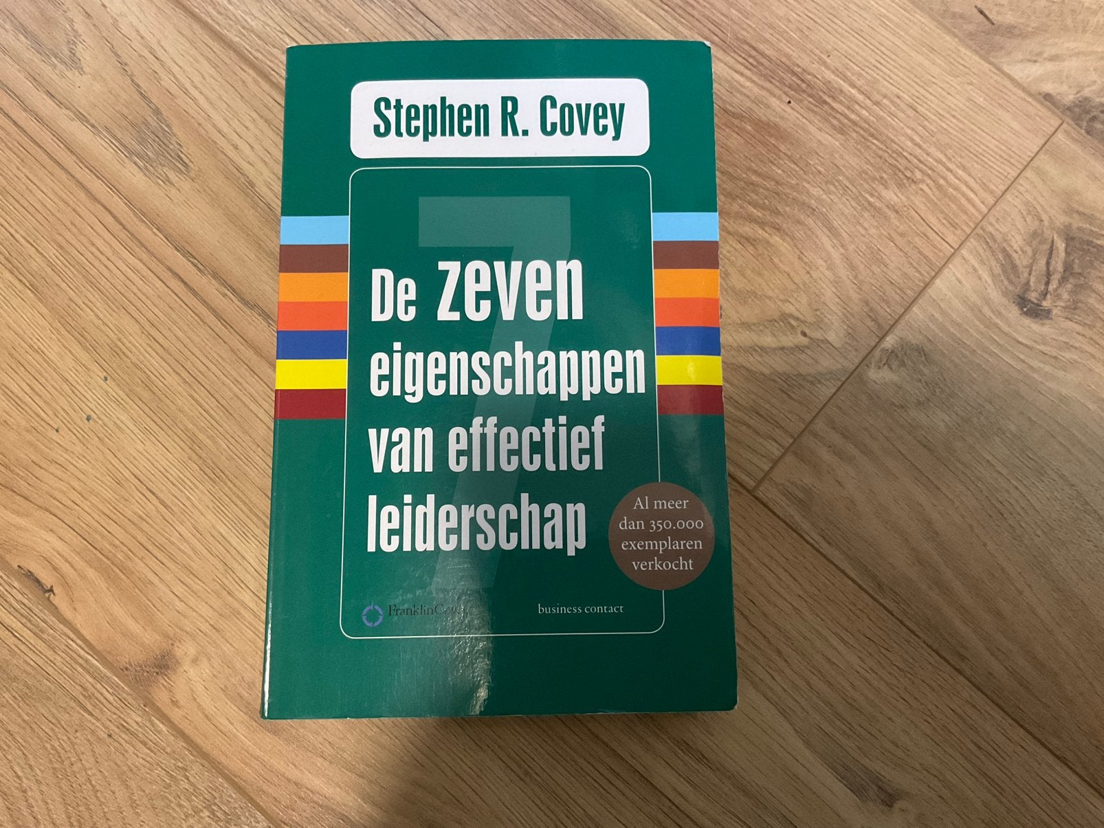 De Zeven Eigenschappen van Effectief Leiderschap - Stephen R, Ophalen of Verzenden, Gelezen