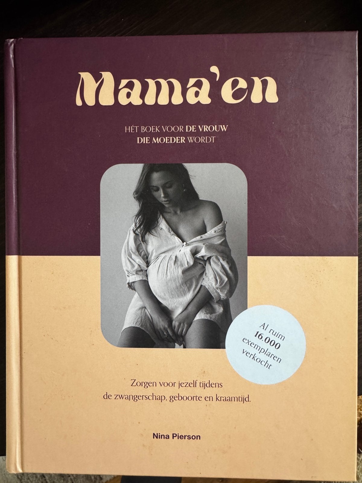 Mama'en - Nina Pierson: Hét boek voor de vrouw die moeder wo, Boeken, Zwangerschap en Opvoeding, Ophalen of Verzenden, Zo goed als nieuw