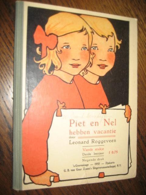 Leonard roggeveen / piet en nel hebben vacantie, Boeken, Ophalen of Verzenden, Gelezen