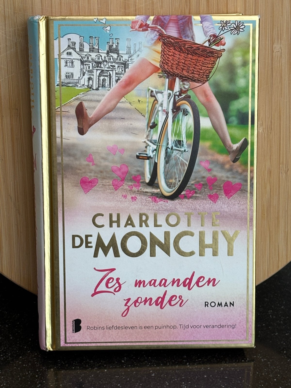 Zes maanden zonder - Charlotte de Monchy Hardcover (Roman), Ophalen of Verzenden, Zo goed als nieuw