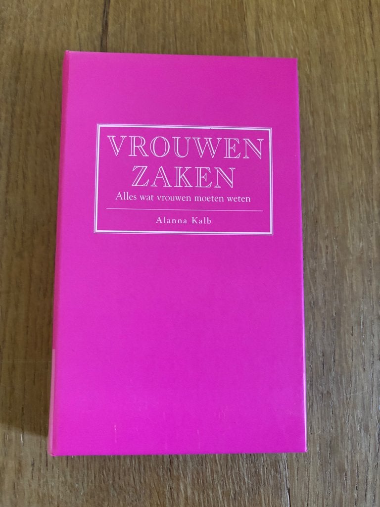 Vrouwenzaken - alles wat vrouwen moeten weten, Ophalen of Verzenden, Zo goed als nieuw, Alanna Kalb