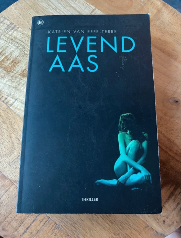 Katrien van Effelterre - Levend aas, Ophalen of Verzenden, Gelezen