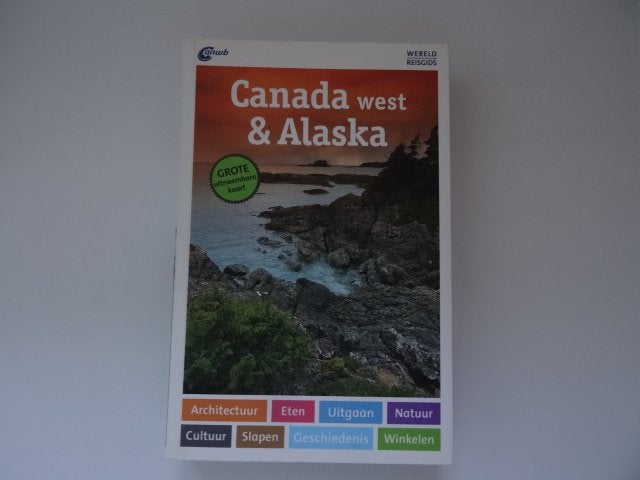 Canada west en Alaska ; anwb reisgids, Europa, Nieuw, Ophalen of Verzenden, Reisgids of -boek