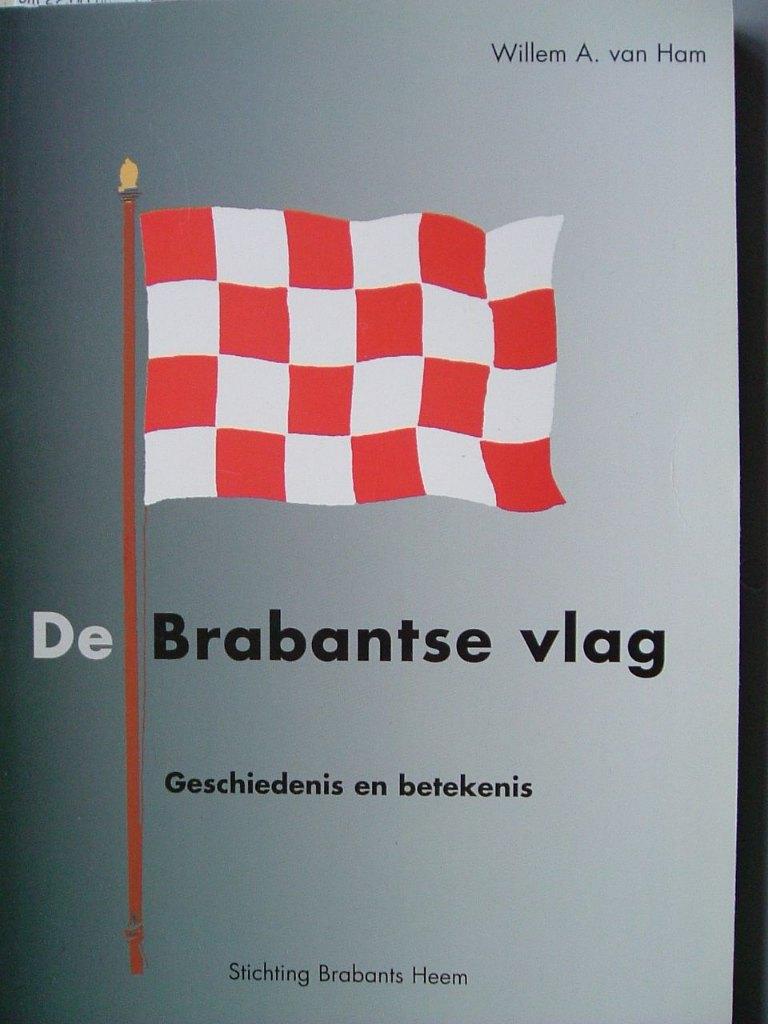 De Brabantse vlag. Geschiedenis en betekenis., Ophalen of Verzenden, Nieuw, W.A. van Ham