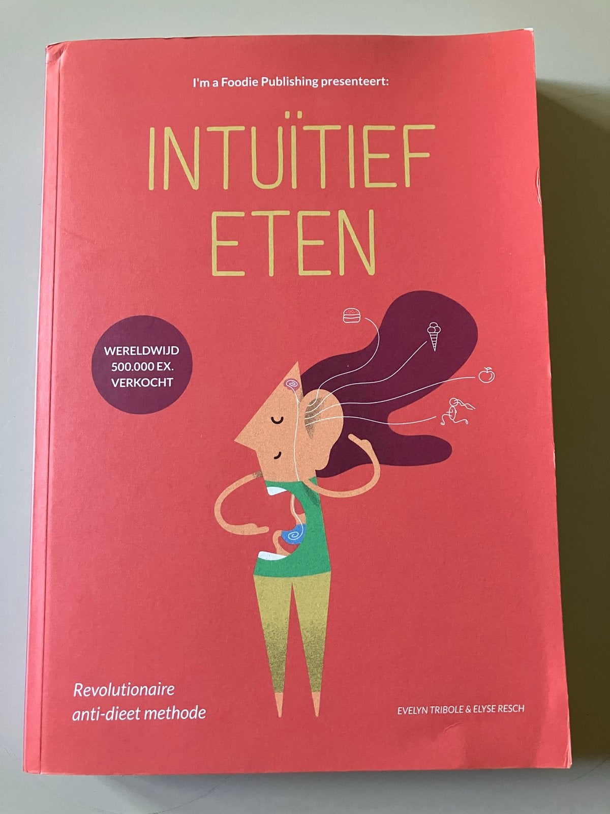 Intuïtief Eten van I’m a Foodie, Boeken, Ophalen of Verzenden, Gelezen, Dieet en Voeding