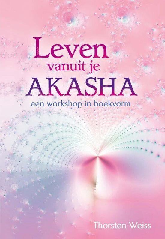Thorsten Weiss Leven vanuit je Akasha, Ophalen of Verzenden, Nieuw, Spiritualiteit algemeen, Overige typen