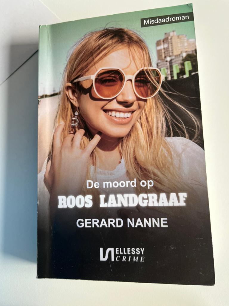 De moord op Roos Landgraaf- Gerard Nanne, Ophalen of Verzenden, Zo goed als nieuw