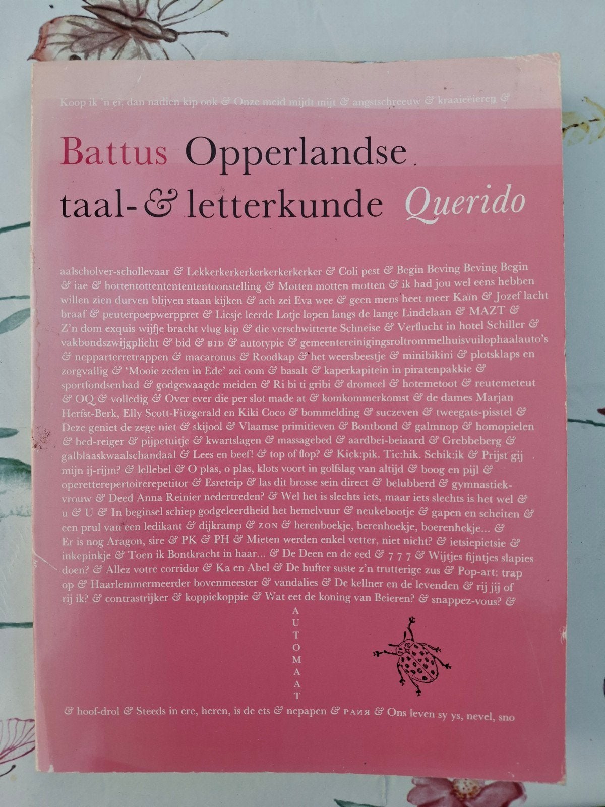 Battus Opperlandse Taal- & Letterkunde Querido, Ophalen of Verzenden, Gelezen, Battus, Nederland
