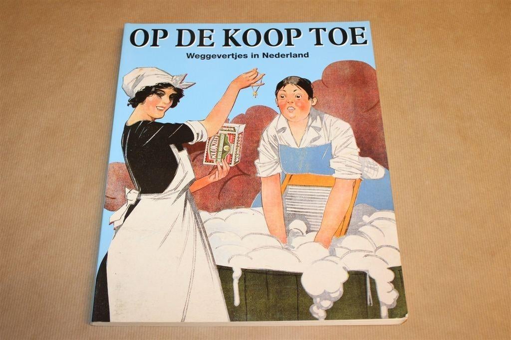 Op de Koop Toe — Historisch Overzicht van Weggevertjes, Ophalen of Verzenden, Gelezen