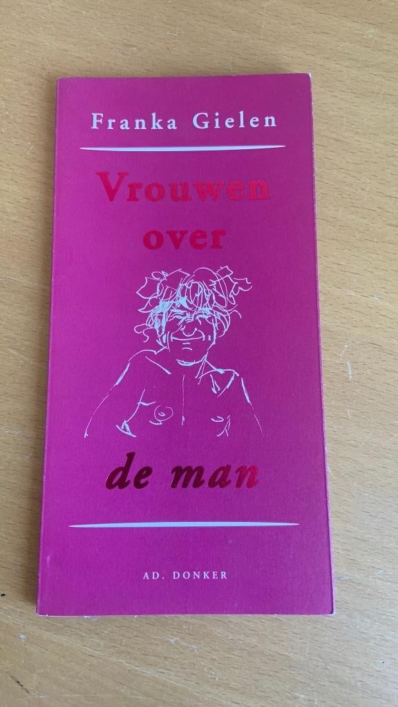 Vrouwen over de man - Franka Gielen, Ophalen of Verzenden, Zo goed als nieuw