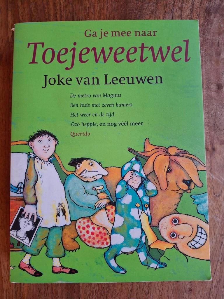 Joke van Leeuwen - Ga je mee naar toejeweetwel?, Boeken, Fictie algemeen, Joke van Leeuwen, Ophalen of Verzenden, Zo goed als nieuw