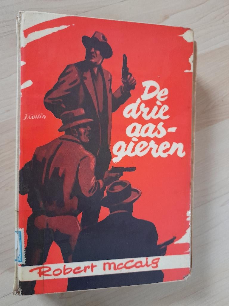 DE DRIE AASGIEREN Robert McCaig, Ophalen of Verzenden, Gelezen
