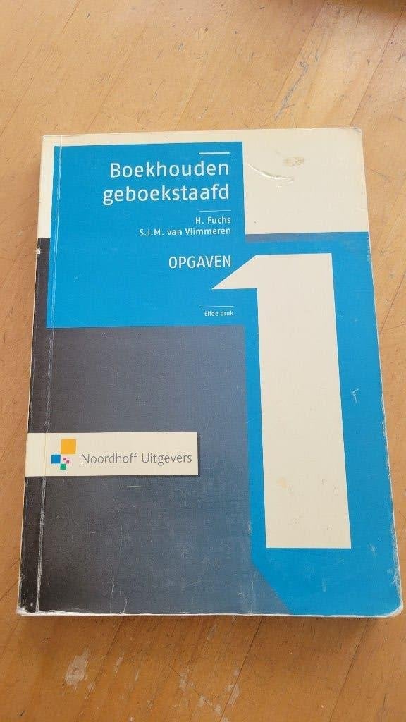 Hbo boek bedijfseconomie: Boekhouden geboekstaafd 1 opgaven, Ophalen of Verzenden, Alpha, Gelezen, HBO