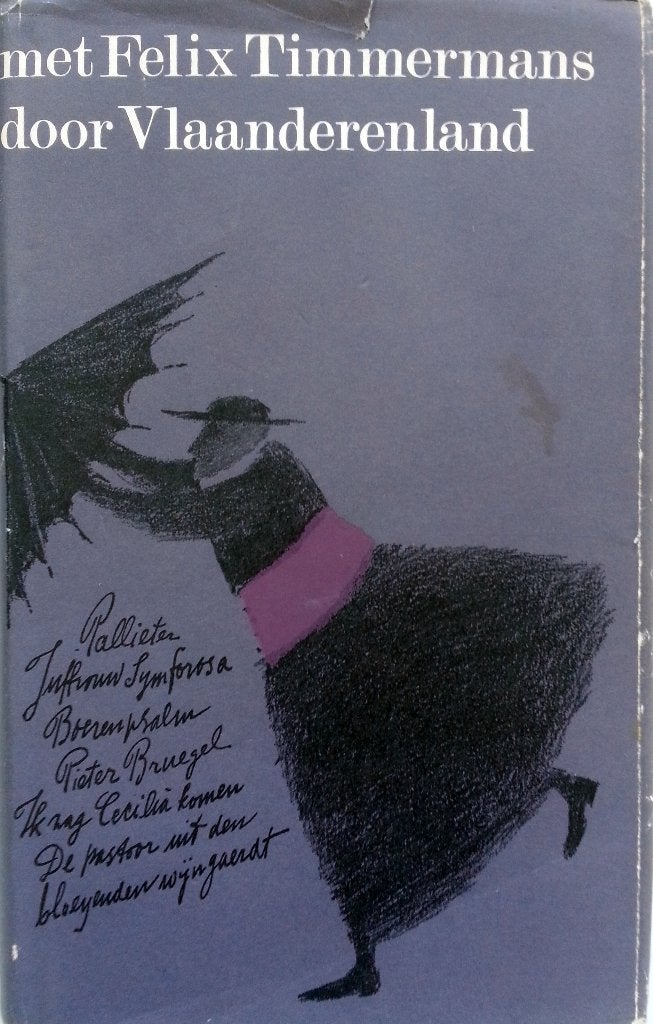 Felix Timmermans - Met Felix Timmermans door Vlaanderenland, Boeken, Ophalen of Verzenden, Gelezen, België