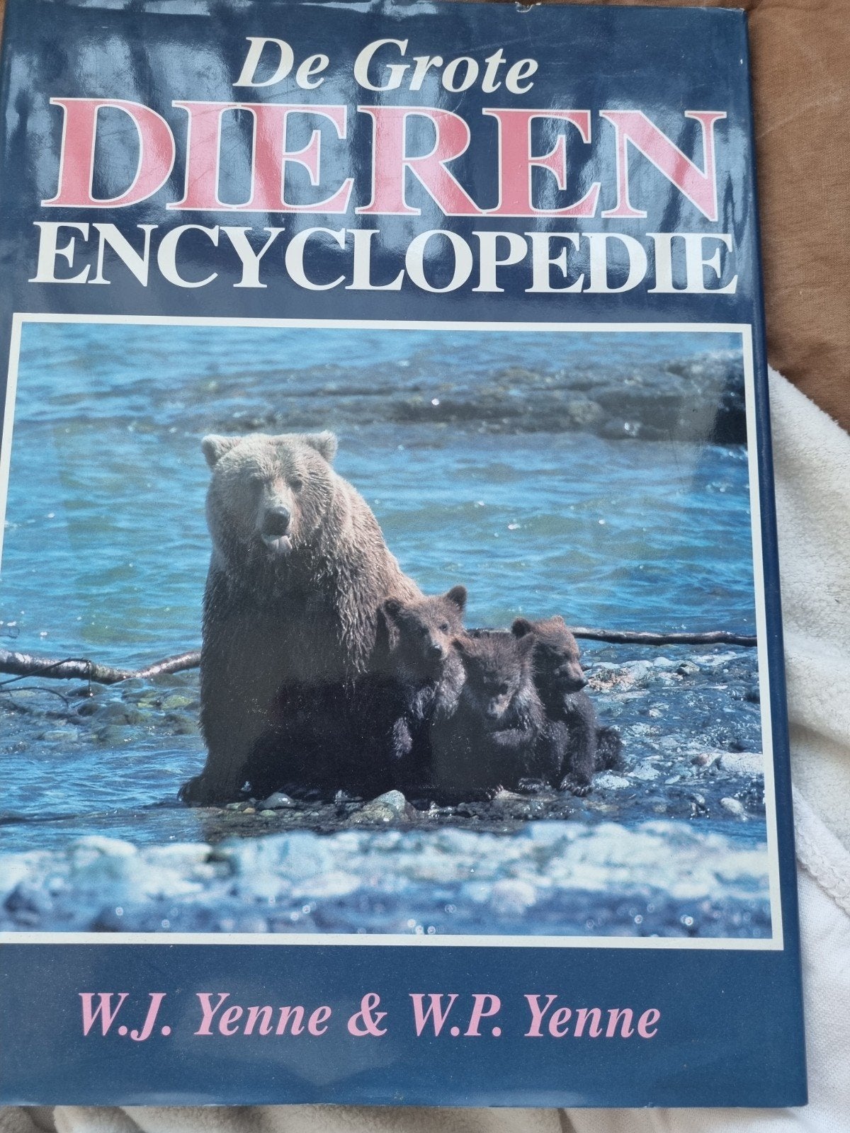 De Grote Dierenencyclopedie - W.J. Yenne & W.P. Yenne, Gelezen, Ophalen of Verzenden, Los deel, W.J. Yenne & W.P. Yenne