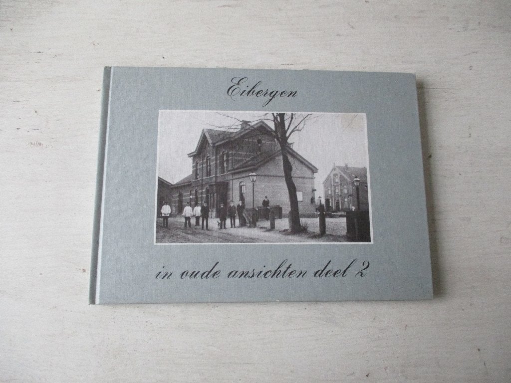 Boek Eibergen in oude ansichtendeel 2, Boeken, Geschiedenis | Stad en Regio, Gelezen, Ophalen