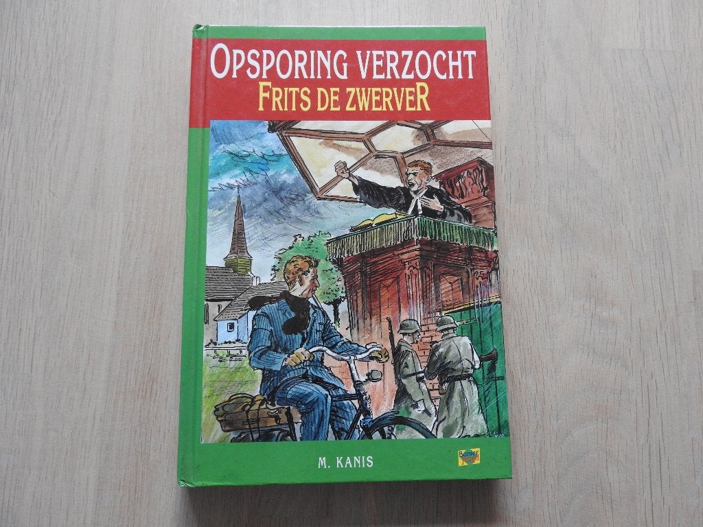 M. Kanis - Opsporing verzocht - Frits de Zwerver - Heemse, Ophalen of Verzenden, Tweede Wereldoorlog, Zo goed als nieuw, Overige onderwerpen