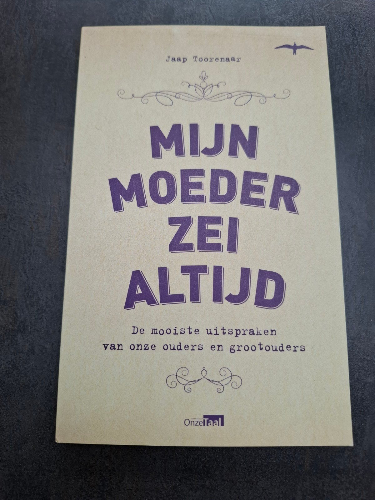Jaap Toorenaar - Mijn moeder zei altijd, Ophalen of Verzenden, Nieuw, Jaap Toorenaar