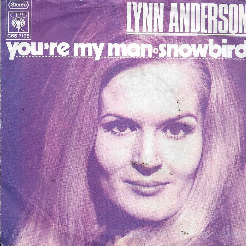 Lynn Anderson-You're my man-Snowbird, Gebruikt, 7 inch, Single, 1970 - 1979