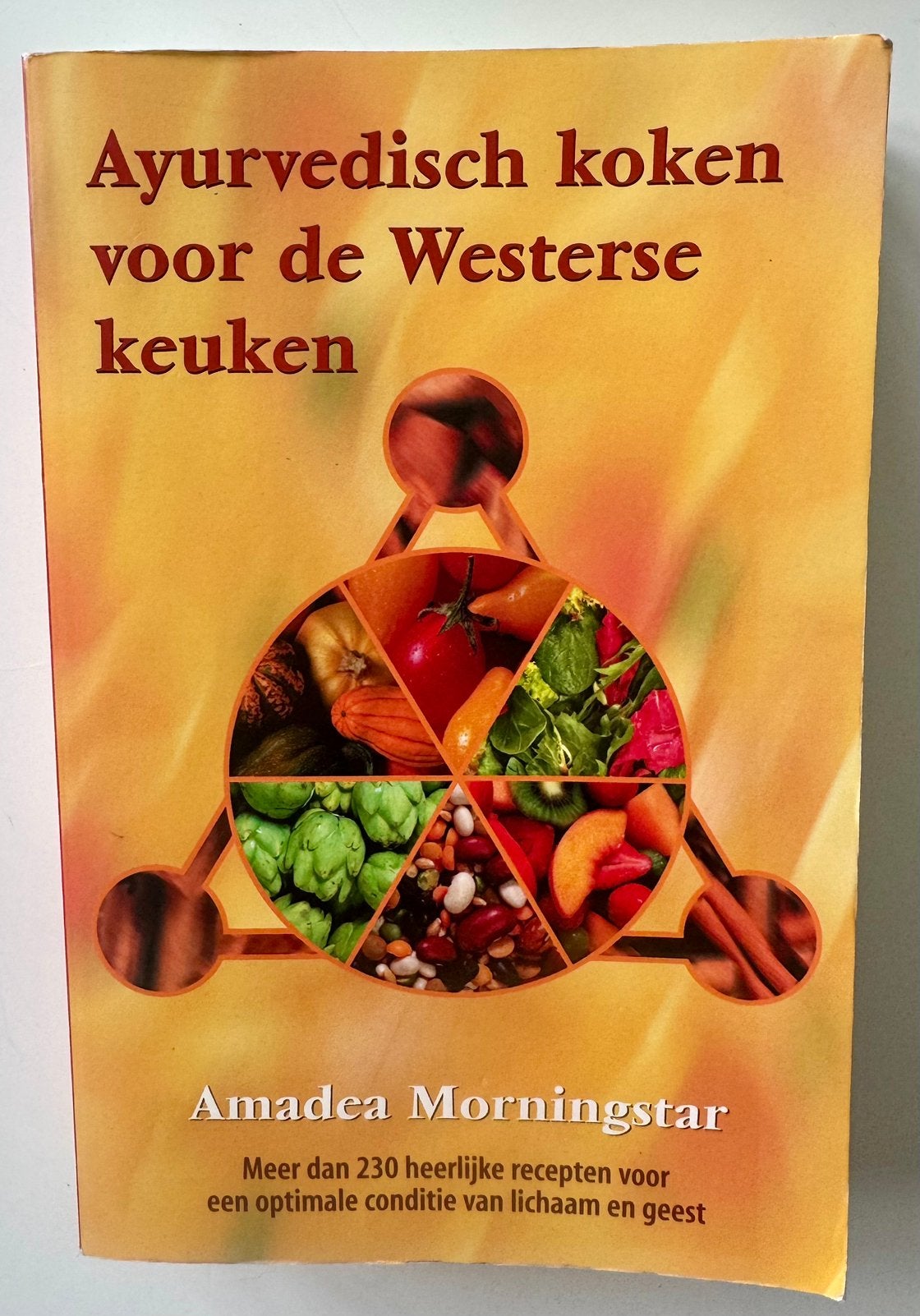 Ayurvedisch koken voor de Westerse keuken Amadea Morningstar, Ophalen of Verzenden, Zo goed als nieuw, Azië en Oosters