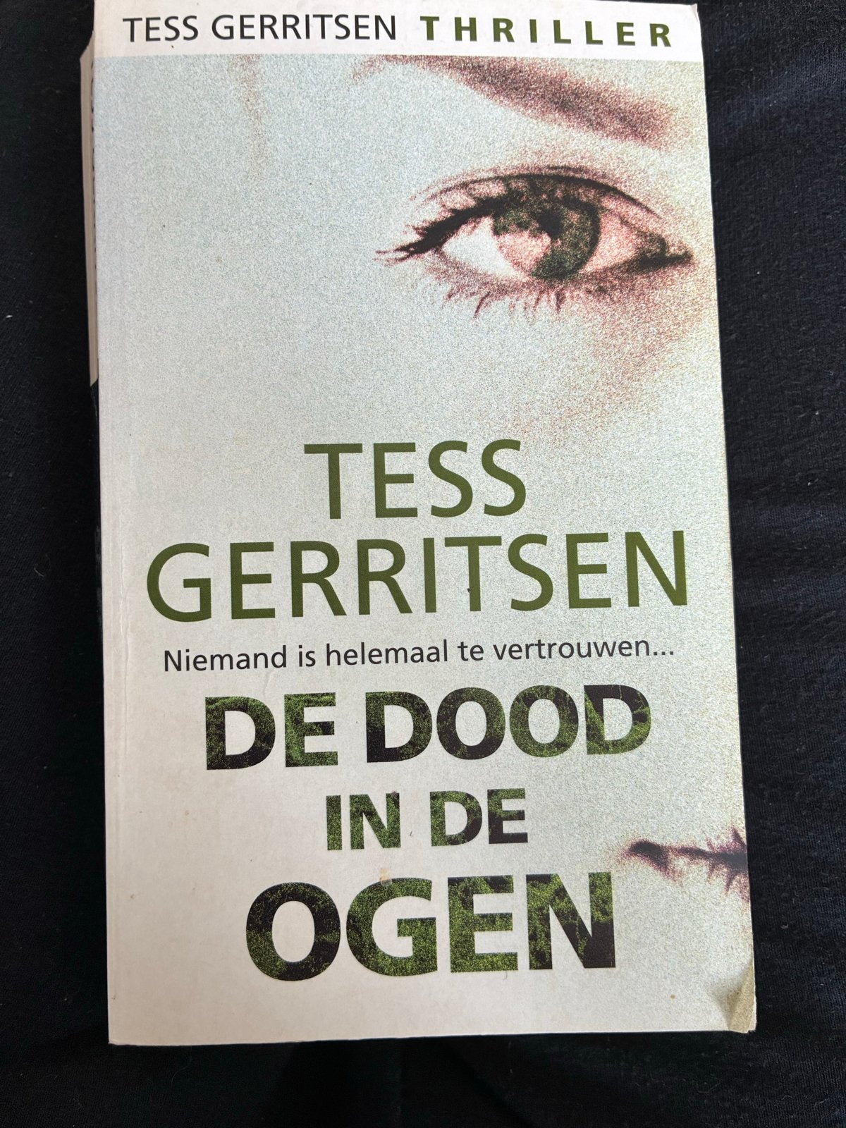 Tess Gerritsen - De Dood in de Ogen (Thriller), Ophalen of Verzenden, Gelezen, Nederland